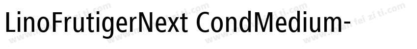 LinoFrutigerNext CondMedium字体转换